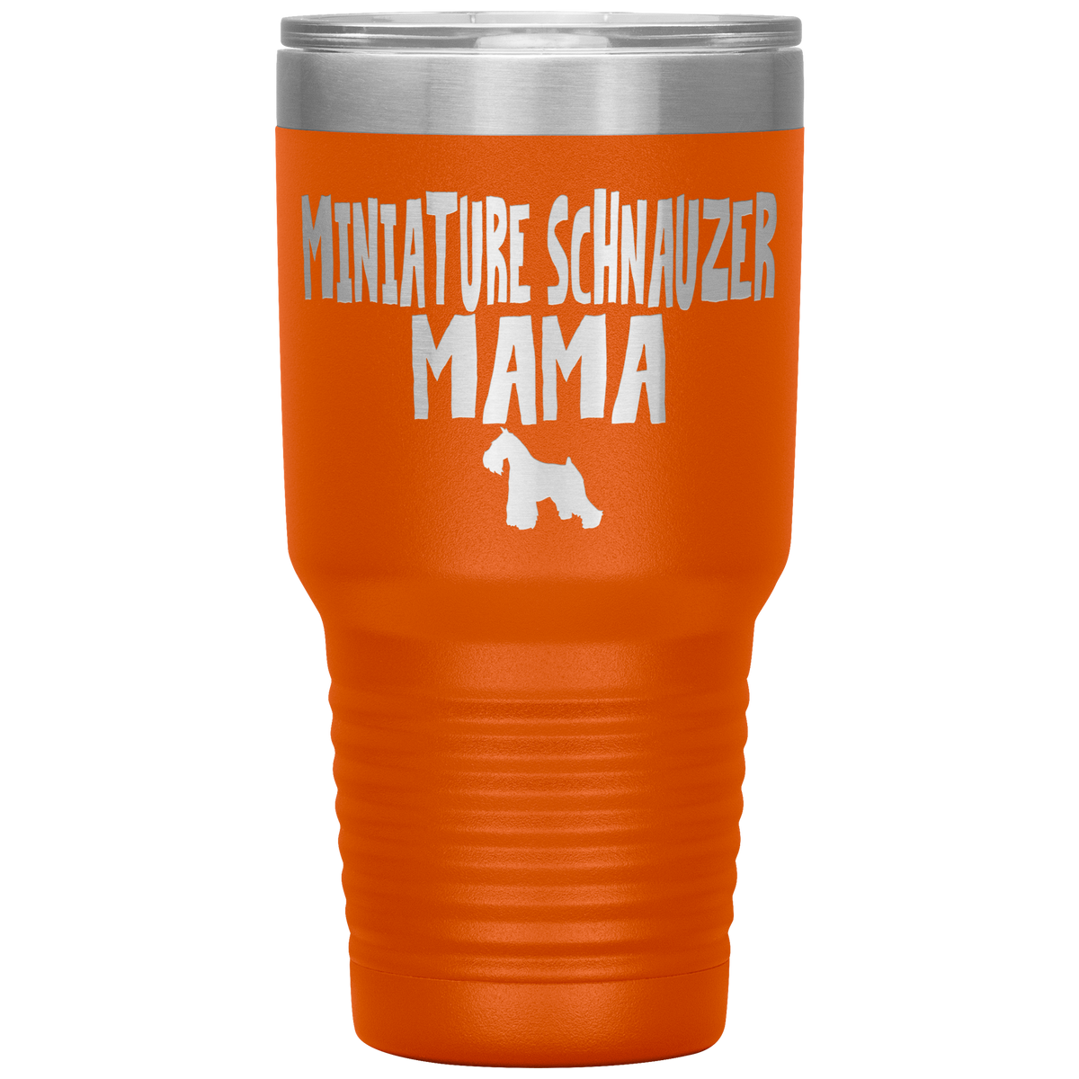 Miniature Schnauzer Mama 30 Oz Vacuum Tumbler
