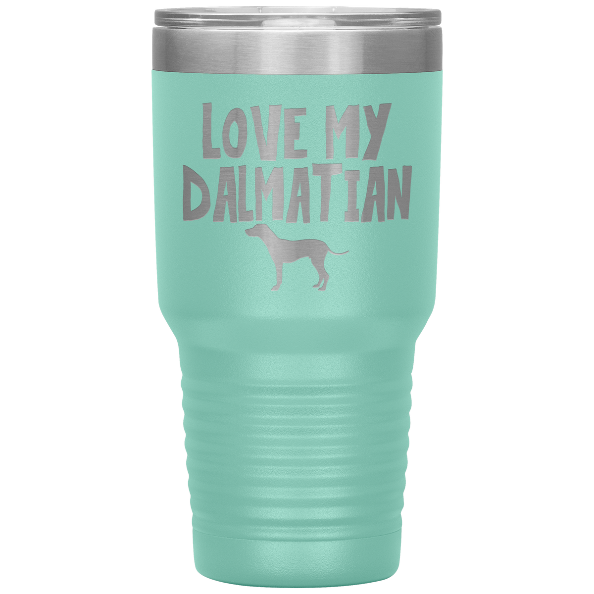 Love My Dalmatian 30 Oz Vacuum Tumbler