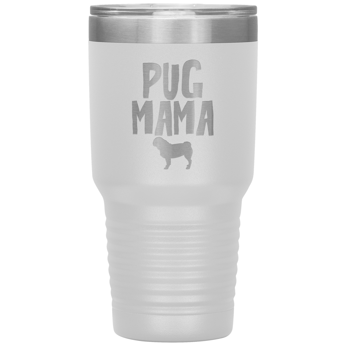 Pug Mama 30 Oz Vacuum Tumbler