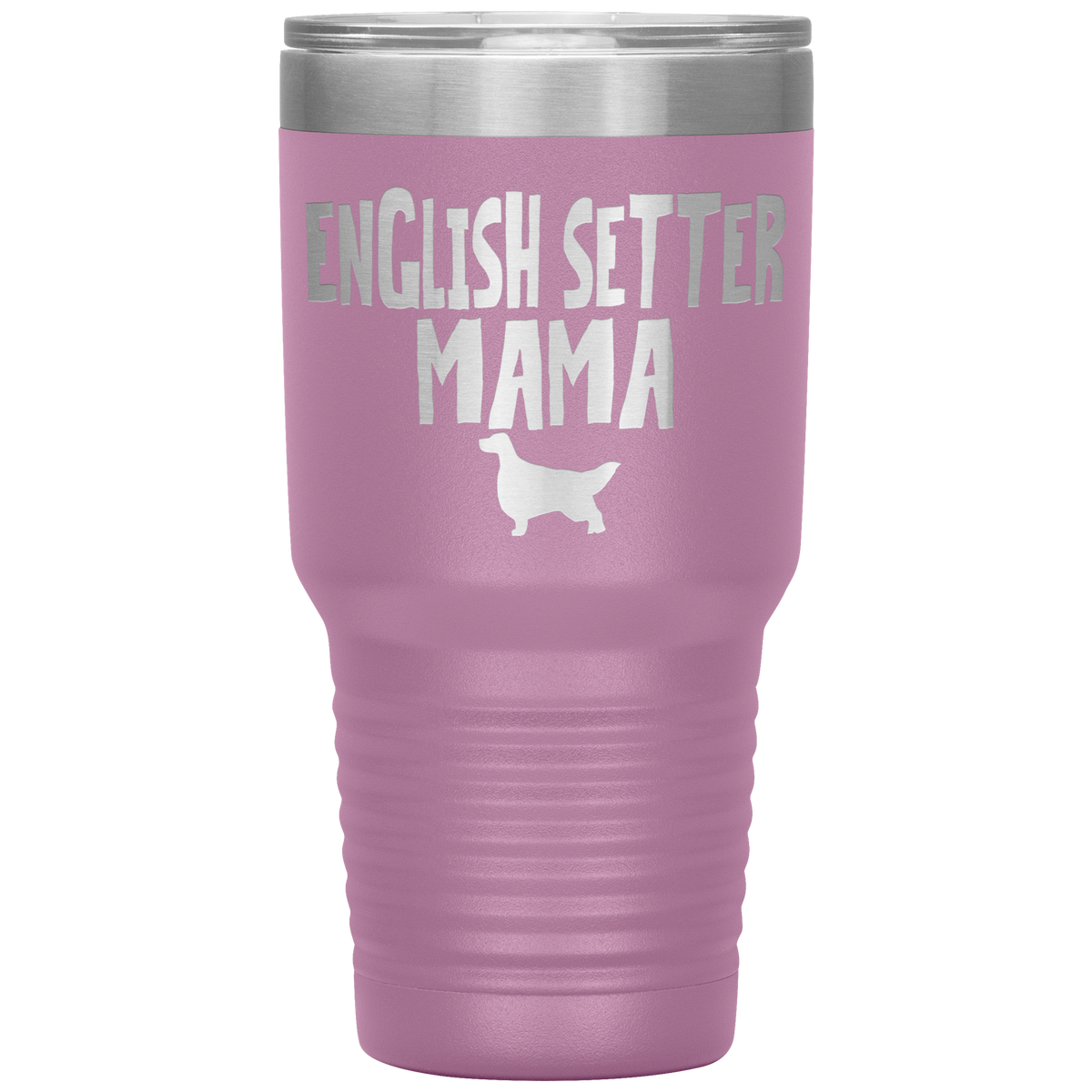 English Setter Mama 30 Oz Vacuum Tumbler