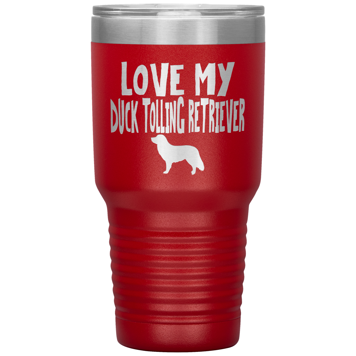 Love My Duck Tolling Retriever 30 Oz Vacuum Tumbler