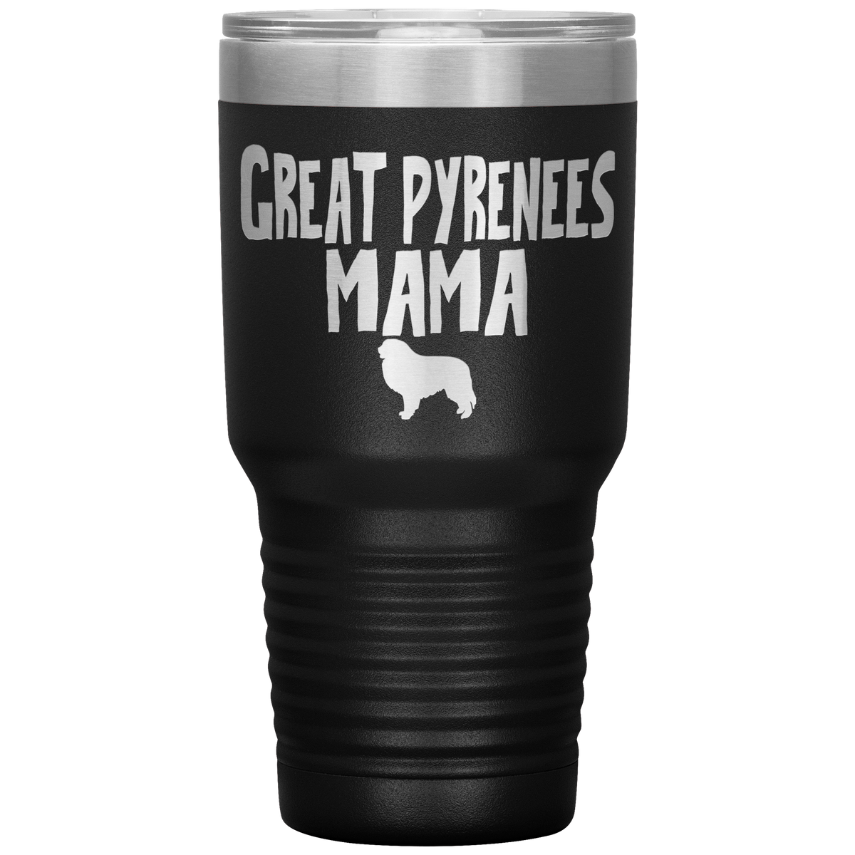 Great Pyrenees Mama 30 Oz Vacuum Tumbler