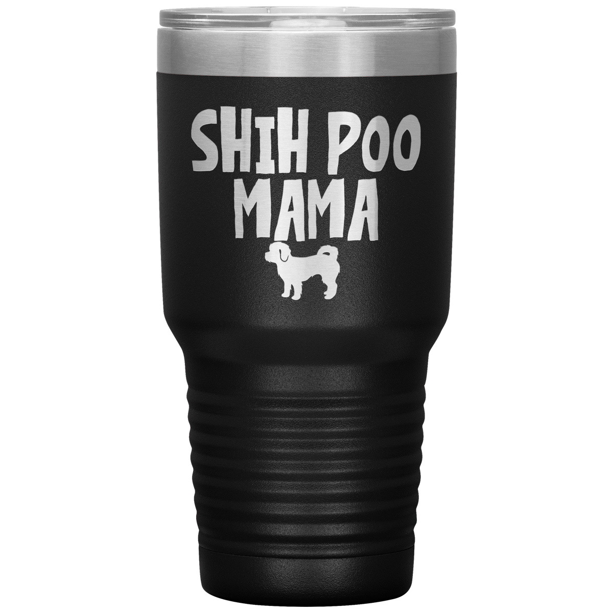 Shih Poo Mama 30 Oz Vacuum Tumbler