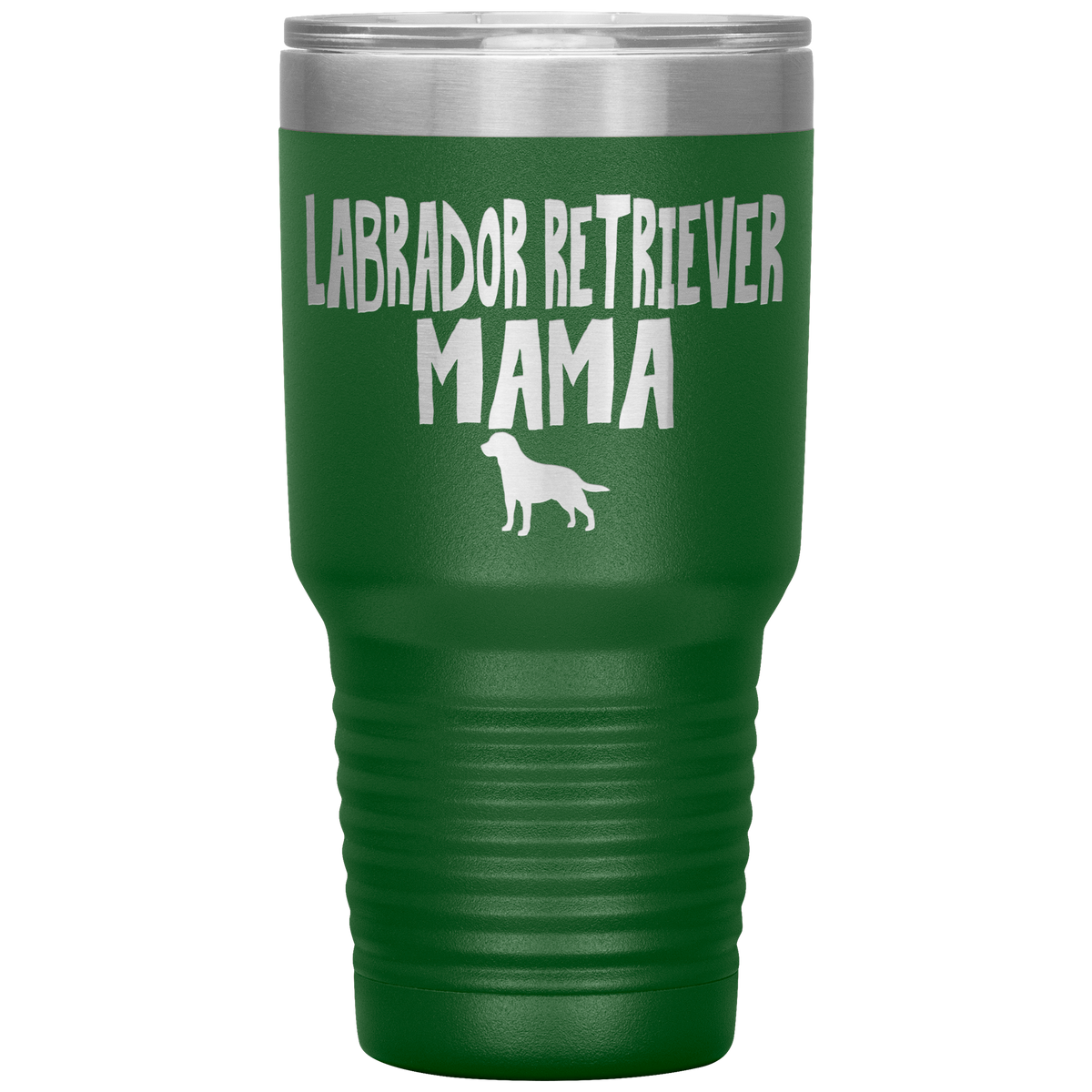 Labrador Retriever Mama 30 Oz Vacuum Tumbler