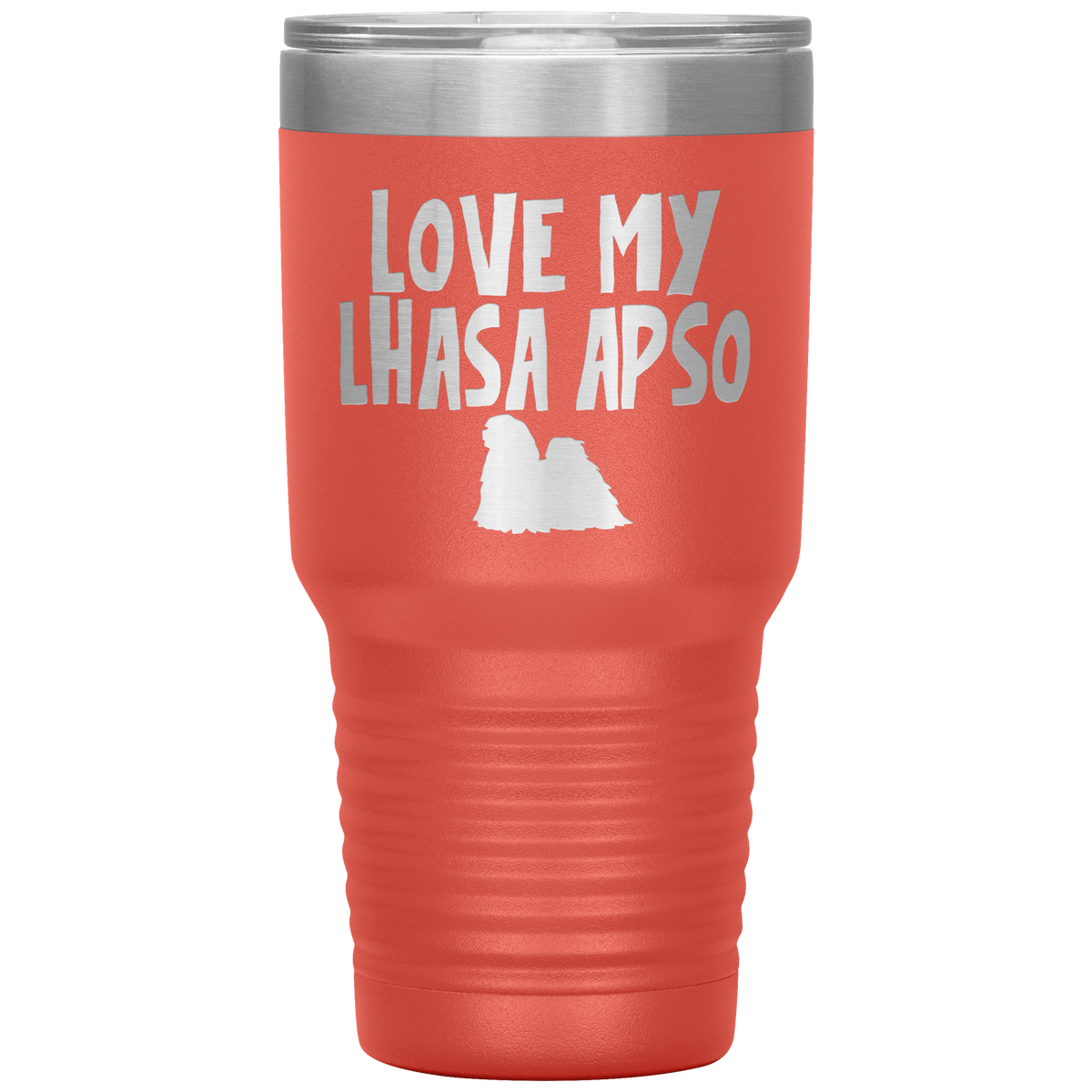 Love My Lhasa Apso 30 Oz Vacuum Tumbler