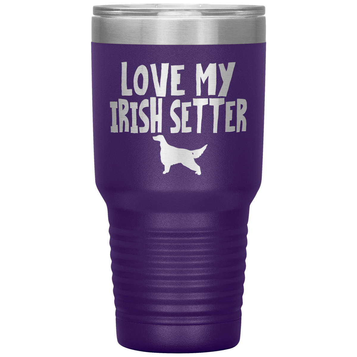 Love My Irish Setter 30 Oz Vacuum Tumbler