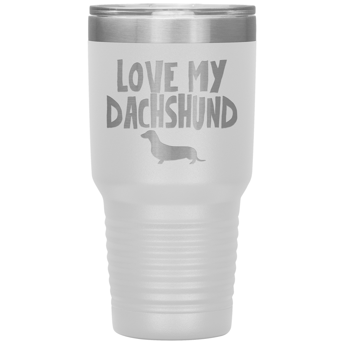 Love My Dachshund 30 Oz Vacuum Tumbler