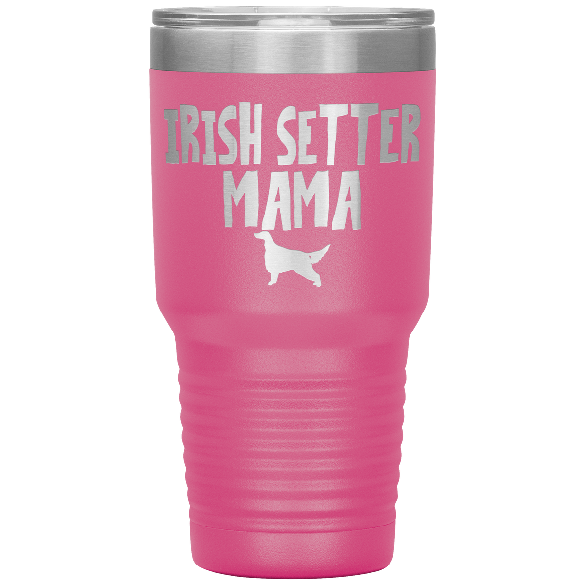 Irish Setter Mama 30 Oz Vacuum Tumbler
