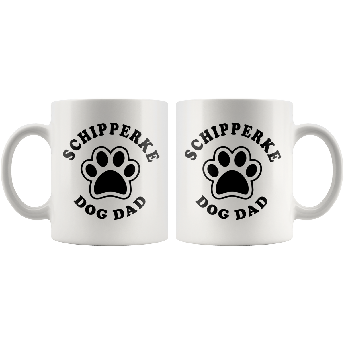 Schipperke Dog Dad Coffee / Tea Ceramic Mug - 11oz / 15oz