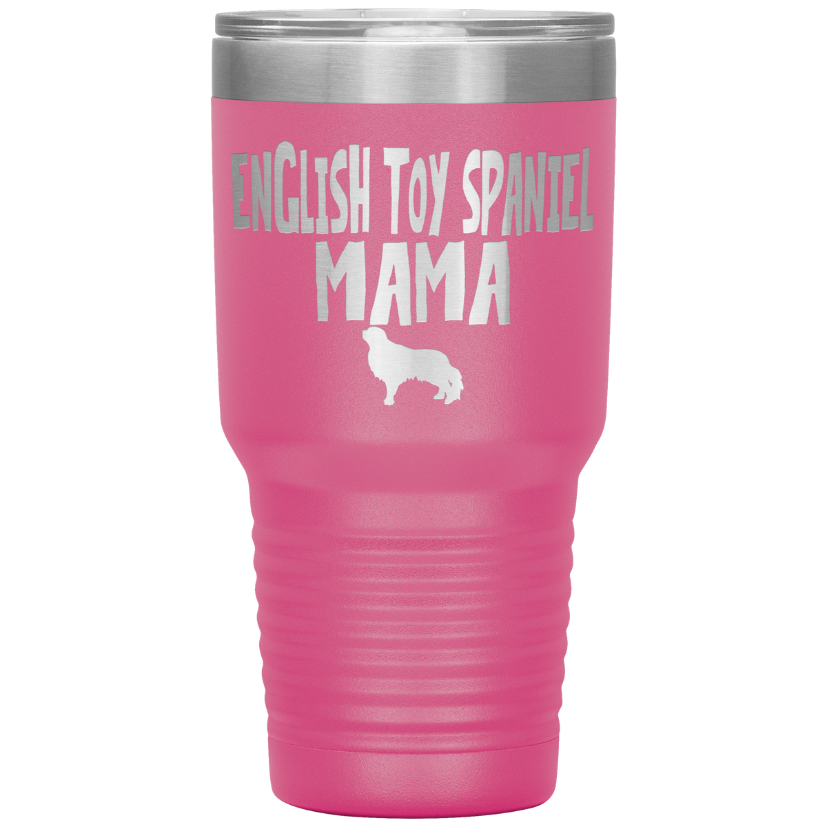 English Toy Spaniel Mama 30 Oz Vacuum Tumbler