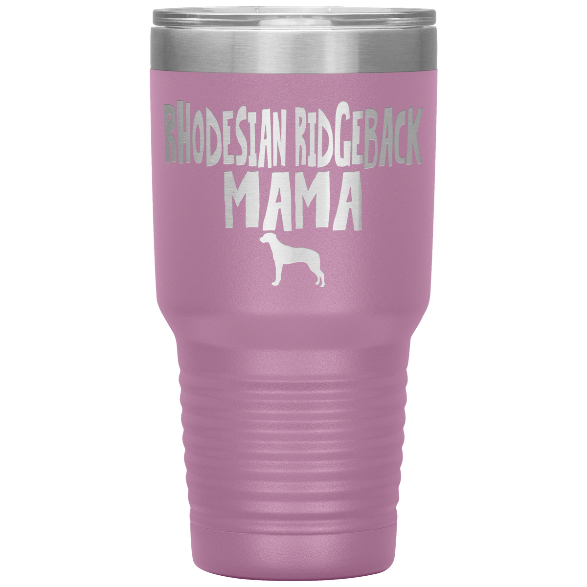 Rhodesian Ridgeback Mama 30 Oz Vacuum Tumbler