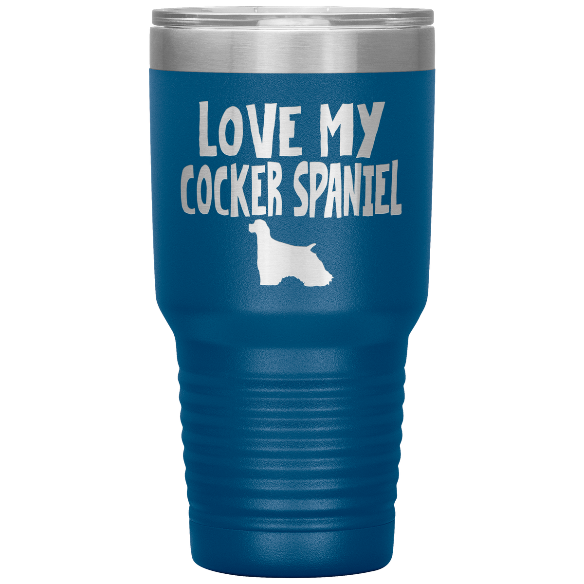 Love My Cocker Spaniel 30 Oz Vacuum Tumbler