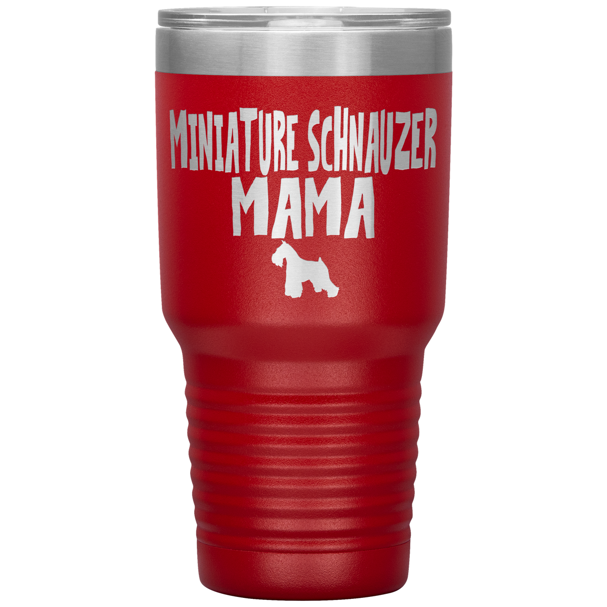 Miniature Schnauzer Mama 30 Oz Vacuum Tumbler