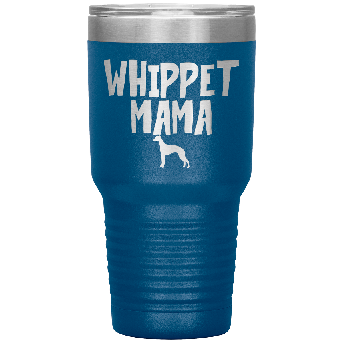 Whippet Mama 30 Oz Vacuum Tumbler