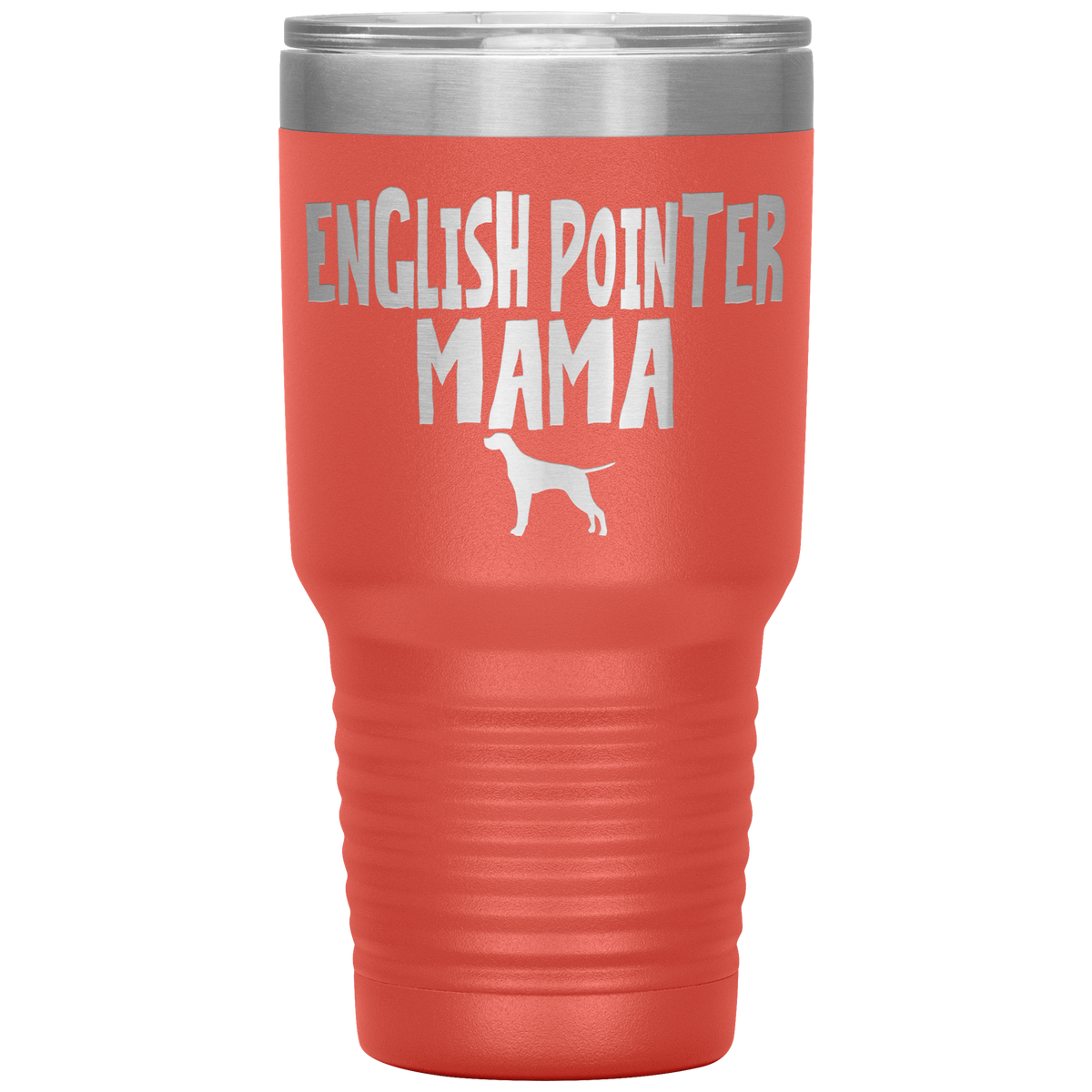 English Pointer Mama 30 Oz Vacuum Tumbler
