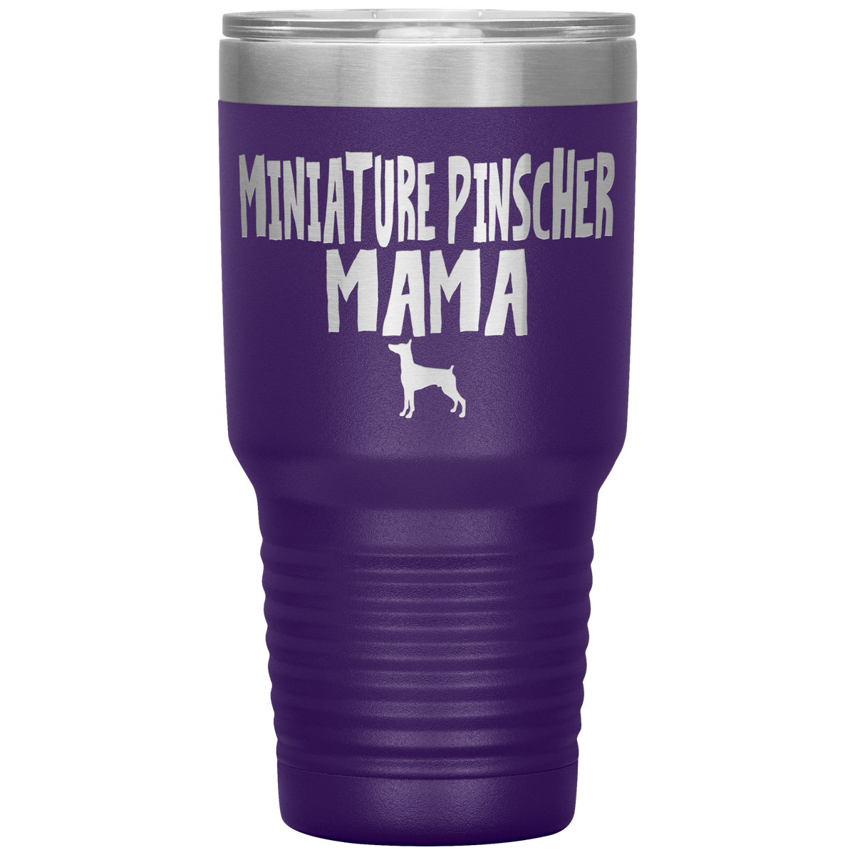 Miniature Pinscher Mama 30 Oz Vacuum Tumbler