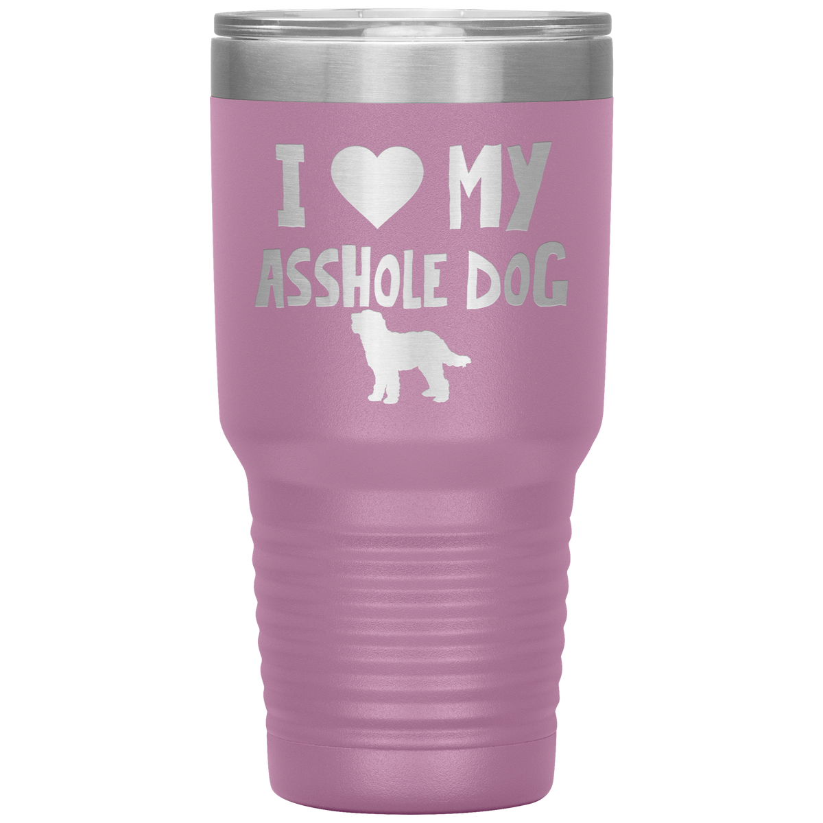 I Love My Asshole Golden Doodle Dog 30 Oz Vacuum Tumbler