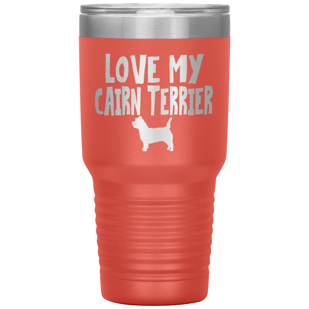 Love My Cairn Terrier 30 Oz Vacuum Tumbler