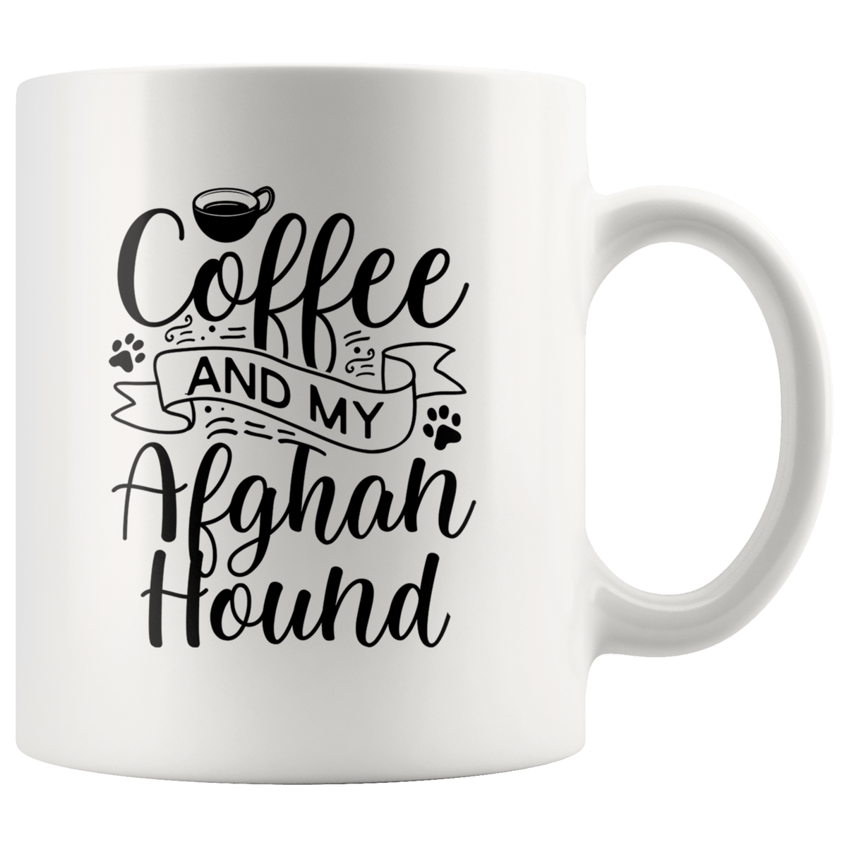Afghan Hound Coffee and my Dog Coffee / Tea Ceramic Mug - 11oz / 15oz Drinkware 11oz Mug