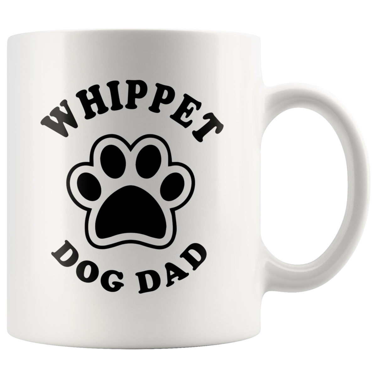 Whippet Dog Dad Coffee / Tea Ceramic Mug - 11oz / 15oz