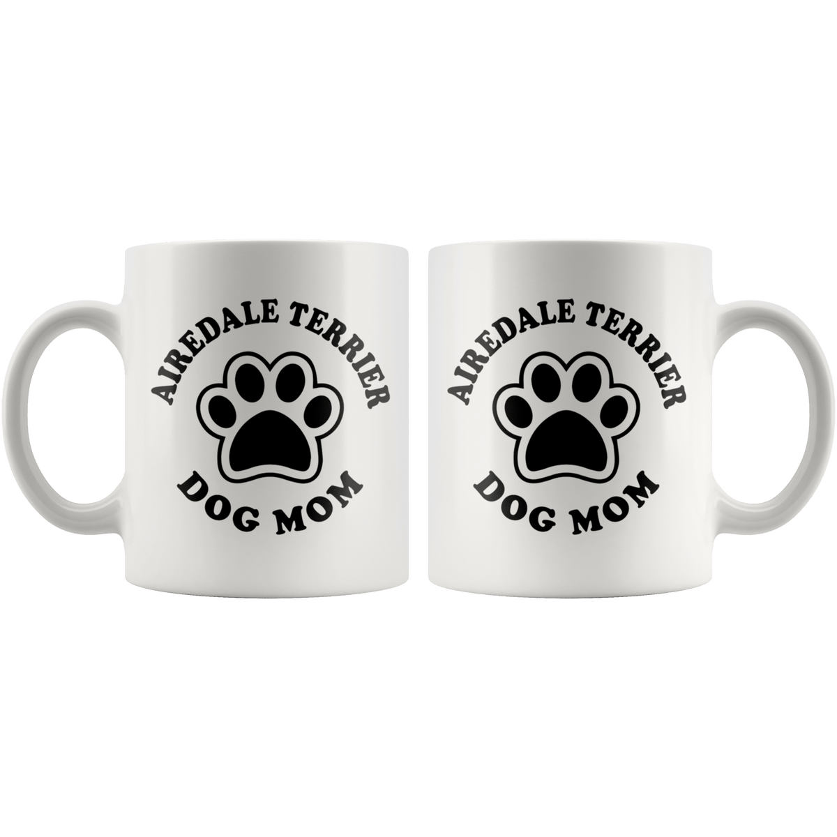 Airedale Terrier Dog Mom Coffee / Tea Ceramic Mug - 11oz / 15oz Drinkware