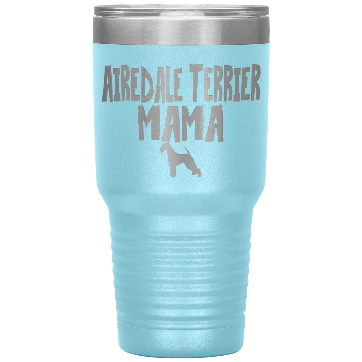 Airedale Terrier Mama 30 Oz Vacuum Tumbler Tumblers Light Blue