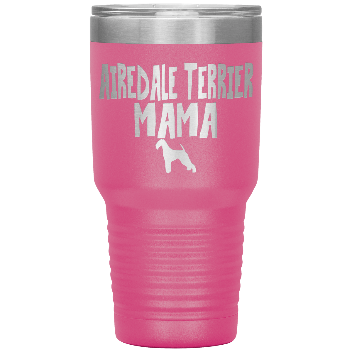 Airedale Terrier Mama 30 Oz Vacuum Tumbler Tumblers Pink