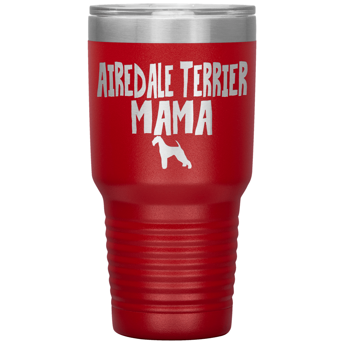 Airedale Terrier Mama 30 Oz Vacuum Tumbler Tumblers Red