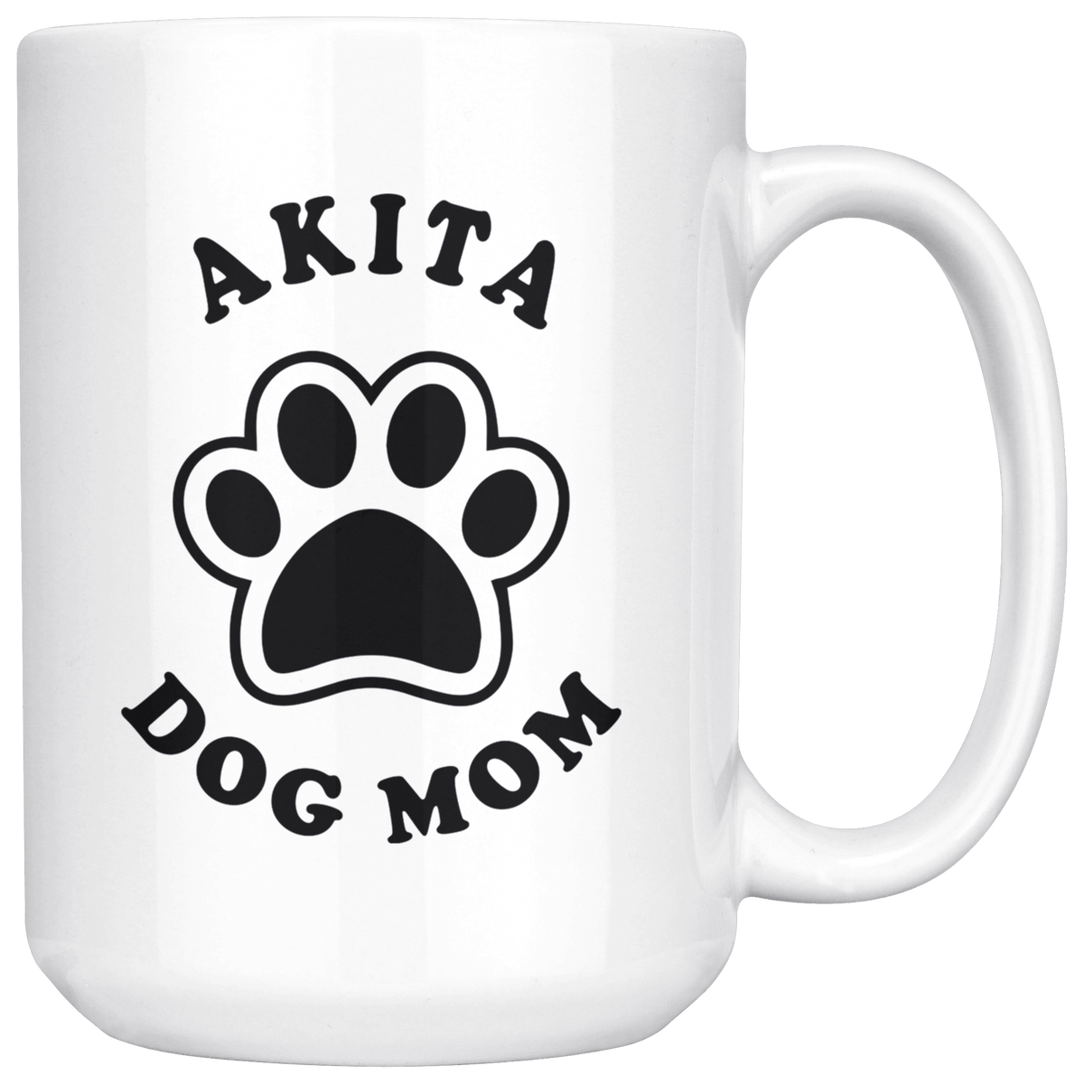 Akita Dog Mom Coffee / Tea Ceramic Mug - 11oz / 15oz Drinkware 15oz Mug