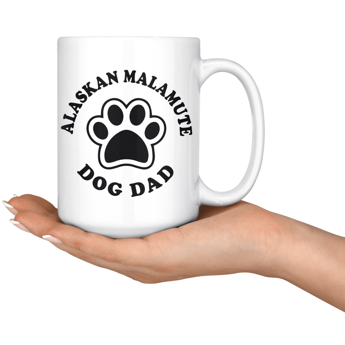 Alaskan Malamute Dog Dad Coffee / Tea Ceramic Mug - 11oz / 15oz Drinkware