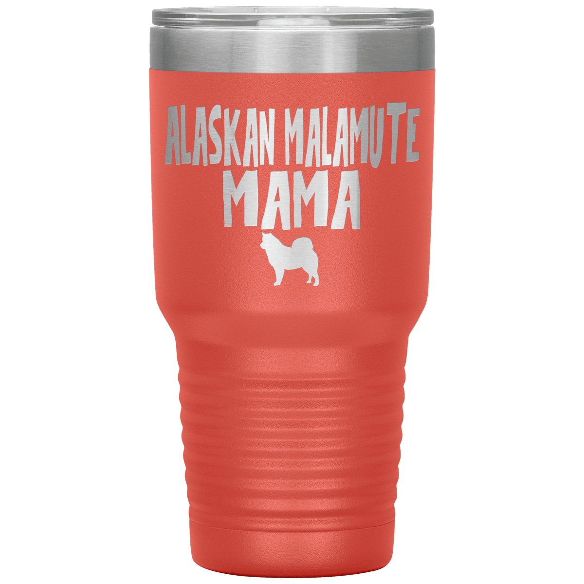 Alaskan Malamute Mama 30 Oz Vacuum Tumbler Tumblers Coral
