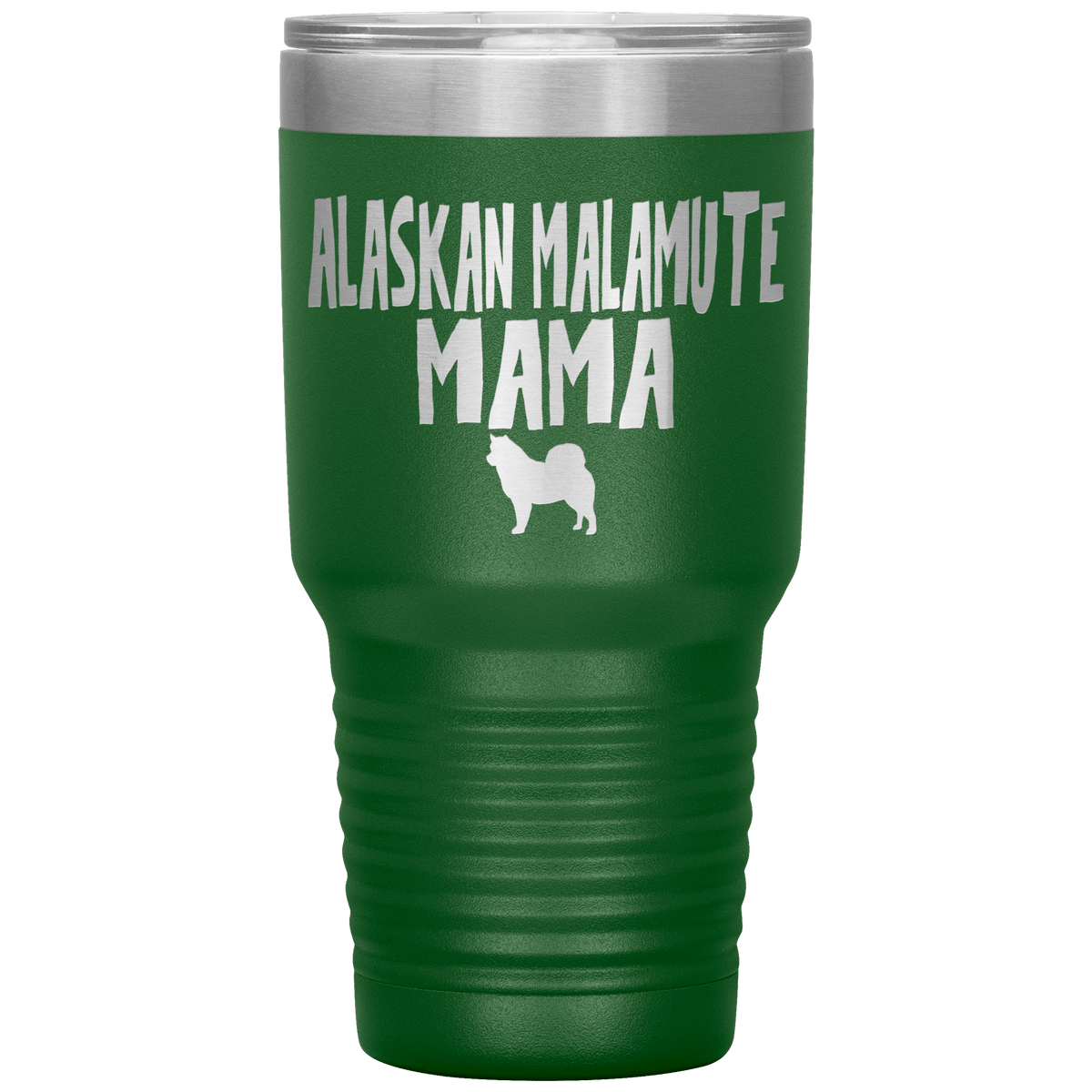 Alaskan Malamute Mama 30 Oz Vacuum Tumbler Tumblers Green