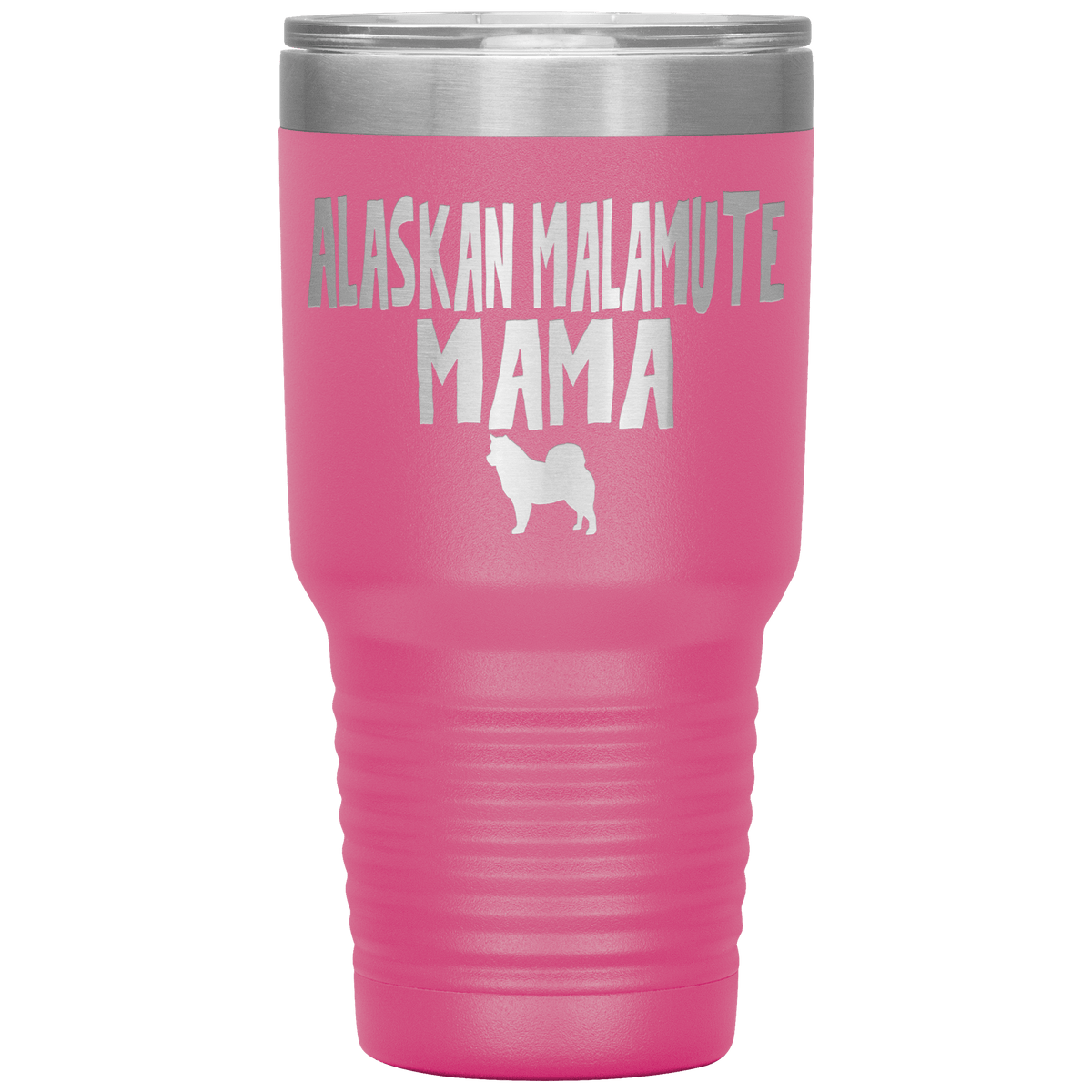 Alaskan Malamute Mama 30 Oz Vacuum Tumbler Tumblers Pink