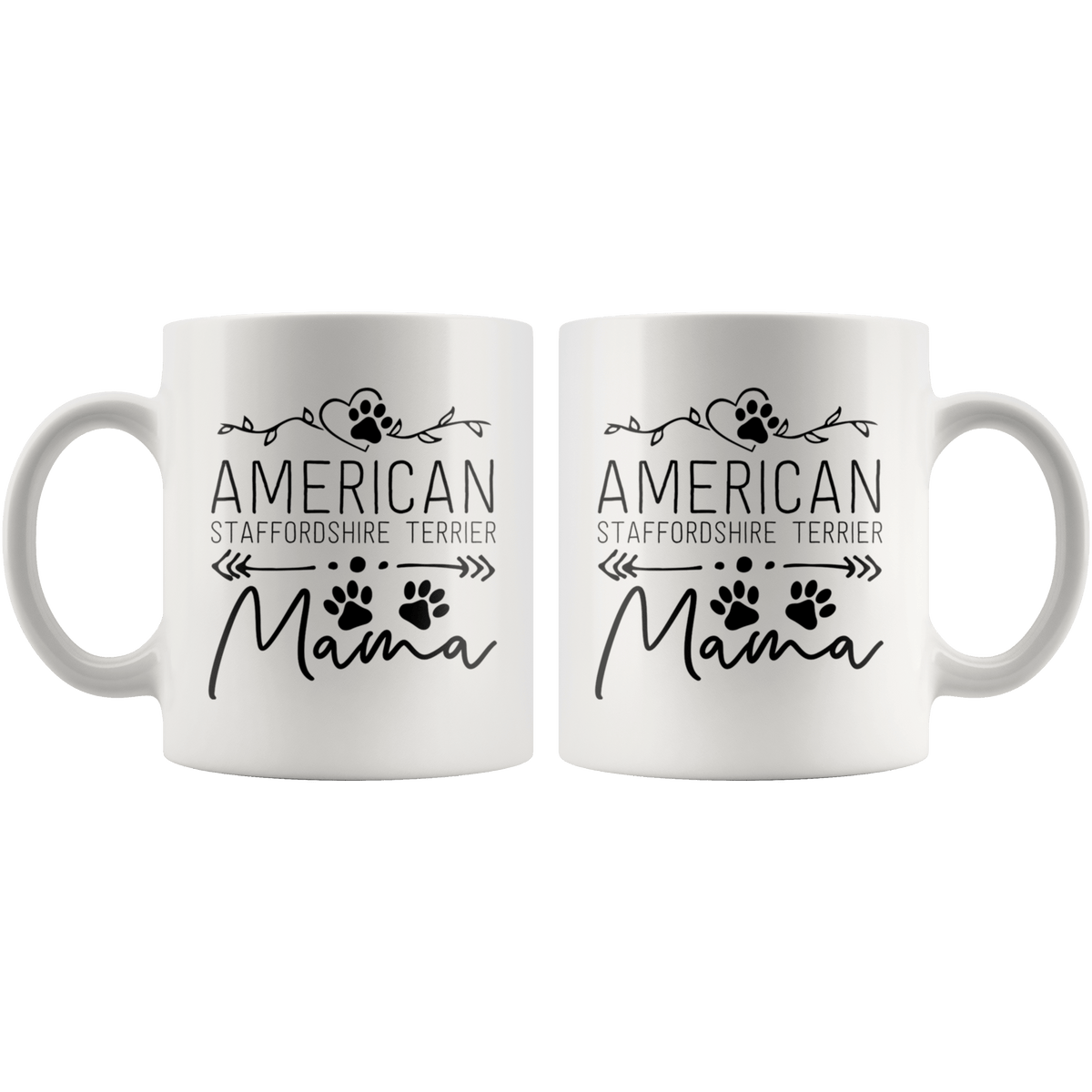 American Staffordshire Terrier Dog Mama Coffee / Tea Ceramic Mug - 11oz / 15oz Drinkware