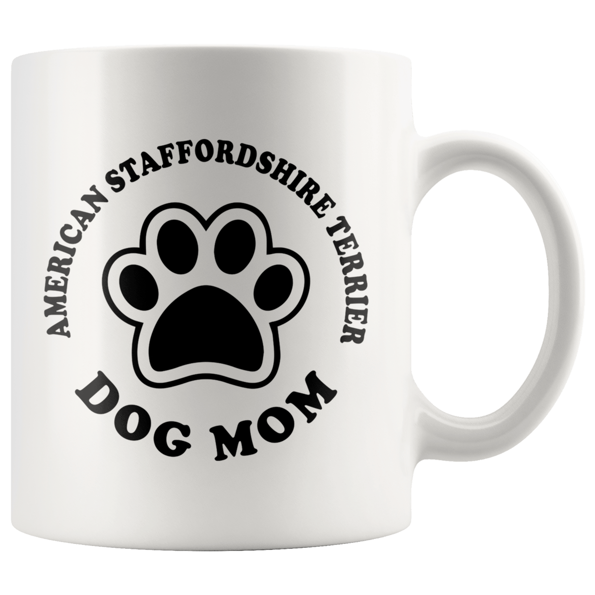 American Staffordshire Terrier Dog Mom Coffee / Tea Ceramic Mug - 11oz / 15oz Drinkware 11oz Mug