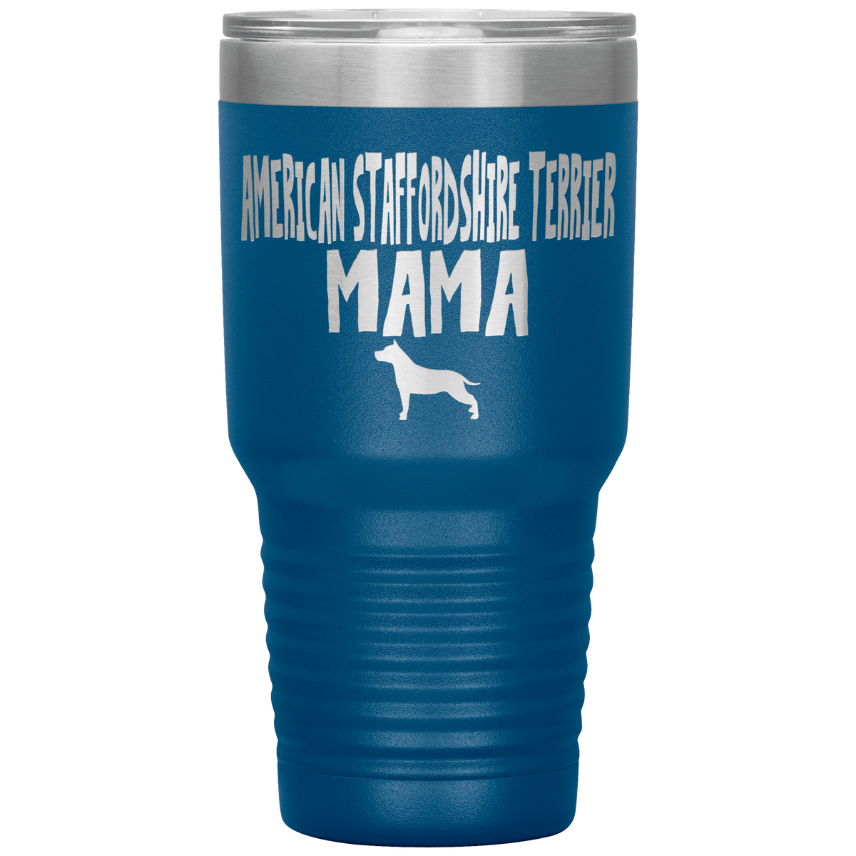 American Staffordshire Terrier Mama 30 Oz Vacuum Tumbler Tumblers Blue