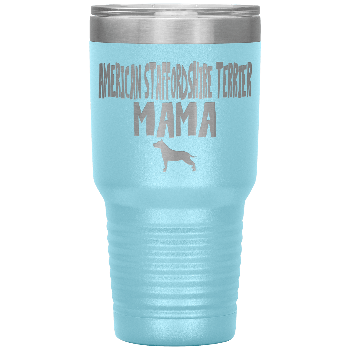 American Staffordshire Terrier Mama 30 Oz Vacuum Tumbler Tumblers Light Blue