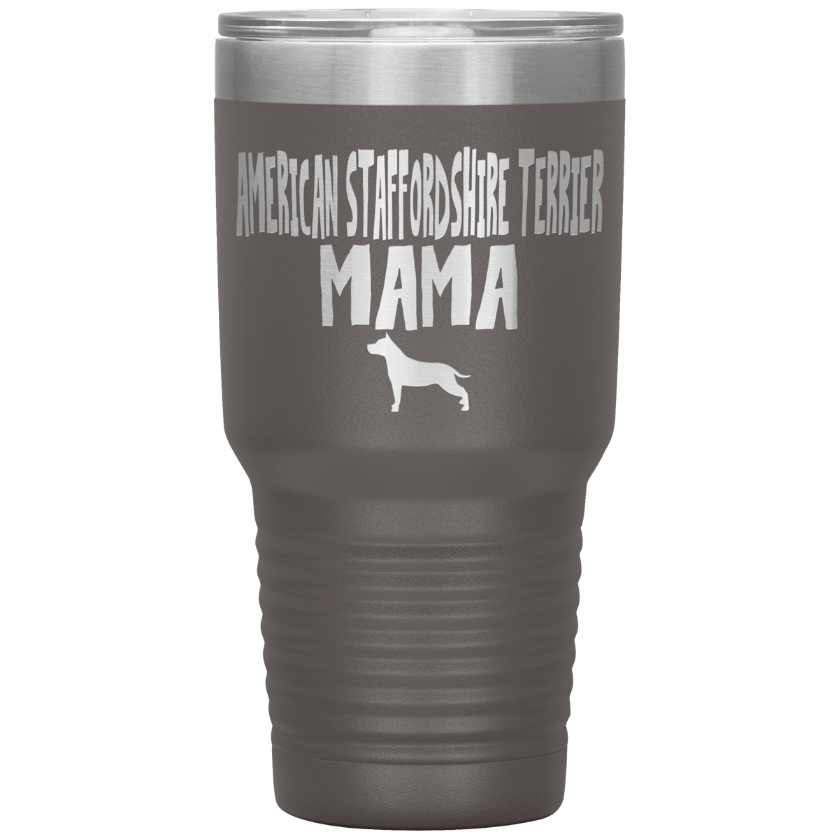 American Staffordshire Terrier Mama 30 Oz Vacuum Tumbler Tumblers Pewter