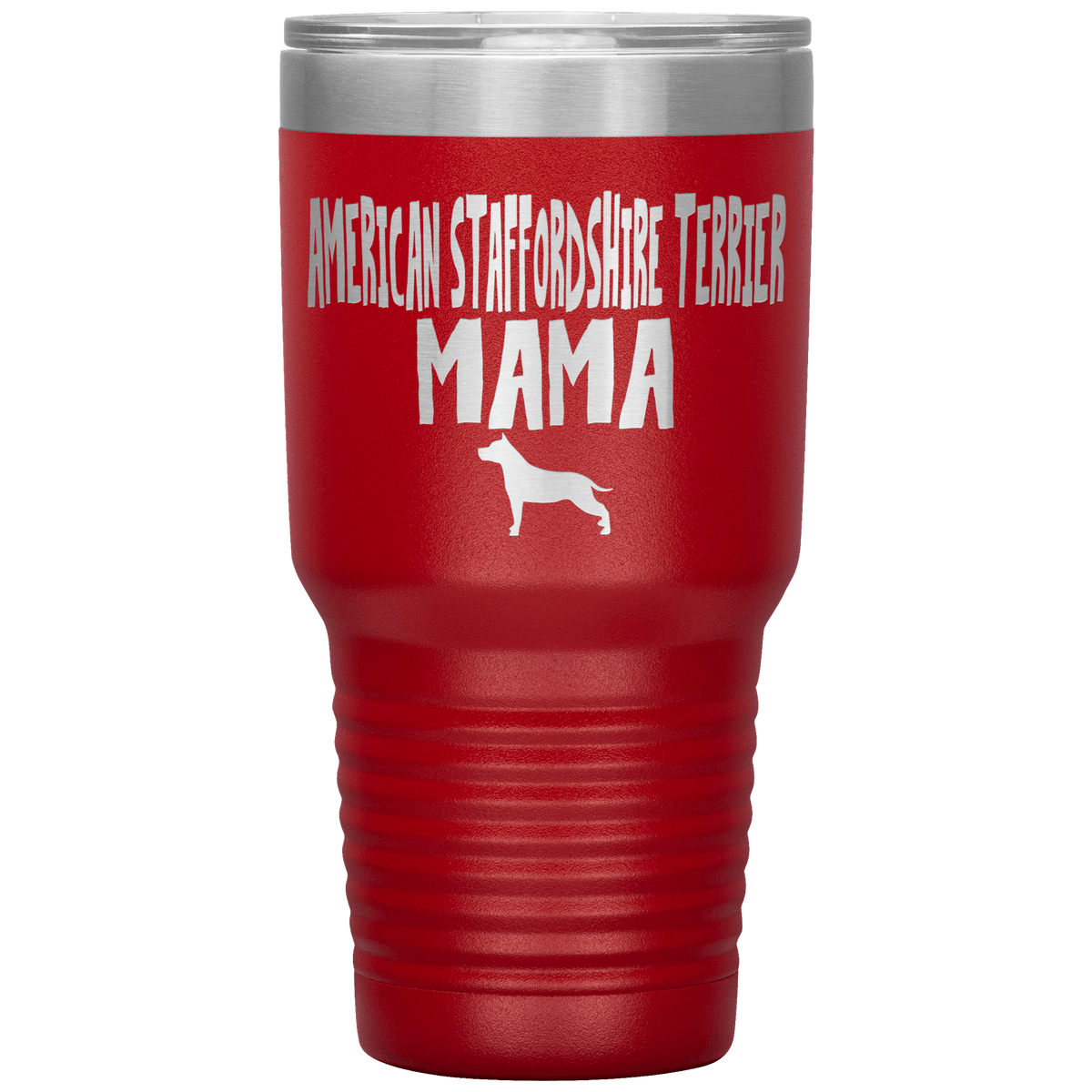 American Staffordshire Terrier Mama 30 Oz Vacuum Tumbler Tumblers Red