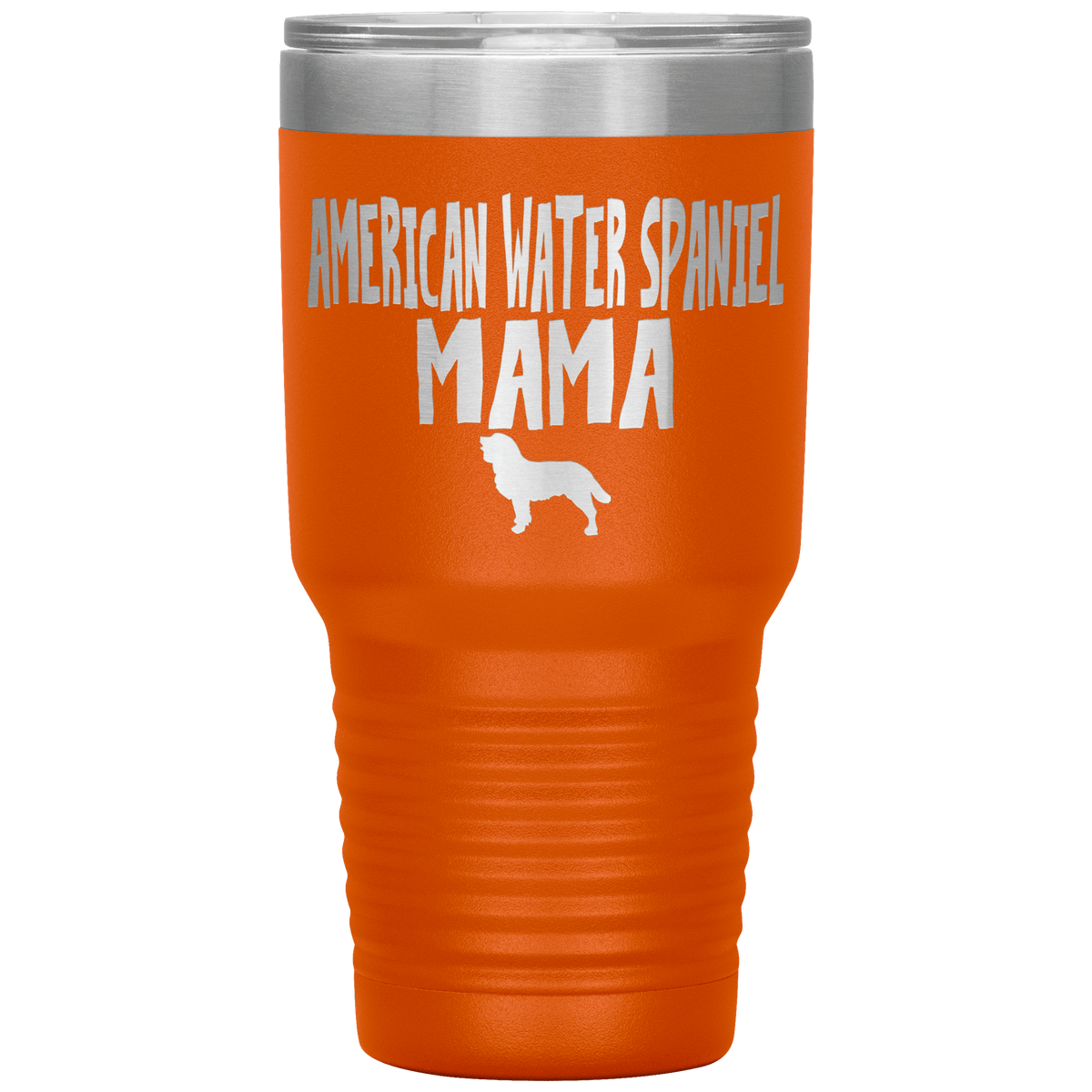 American Water Spaniel Mama 30 Oz Vacuum Tumbler Tumblers Orange
