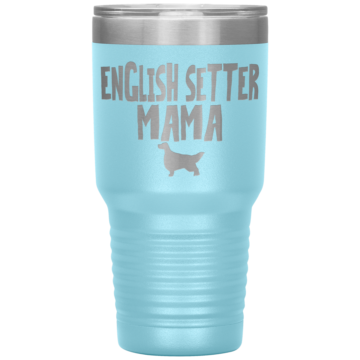 English Setter Mama 30 Oz Vacuum Tumbler