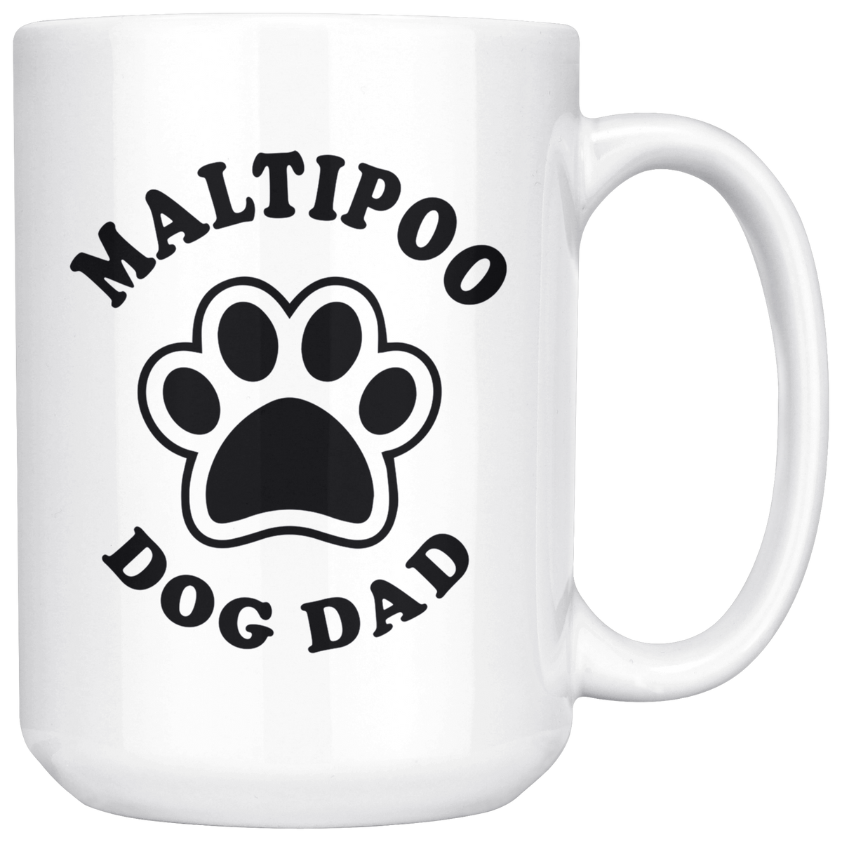 Maltipoo Dog Dad Coffee / Tea Ceramic Mug - 11oz / 15oz