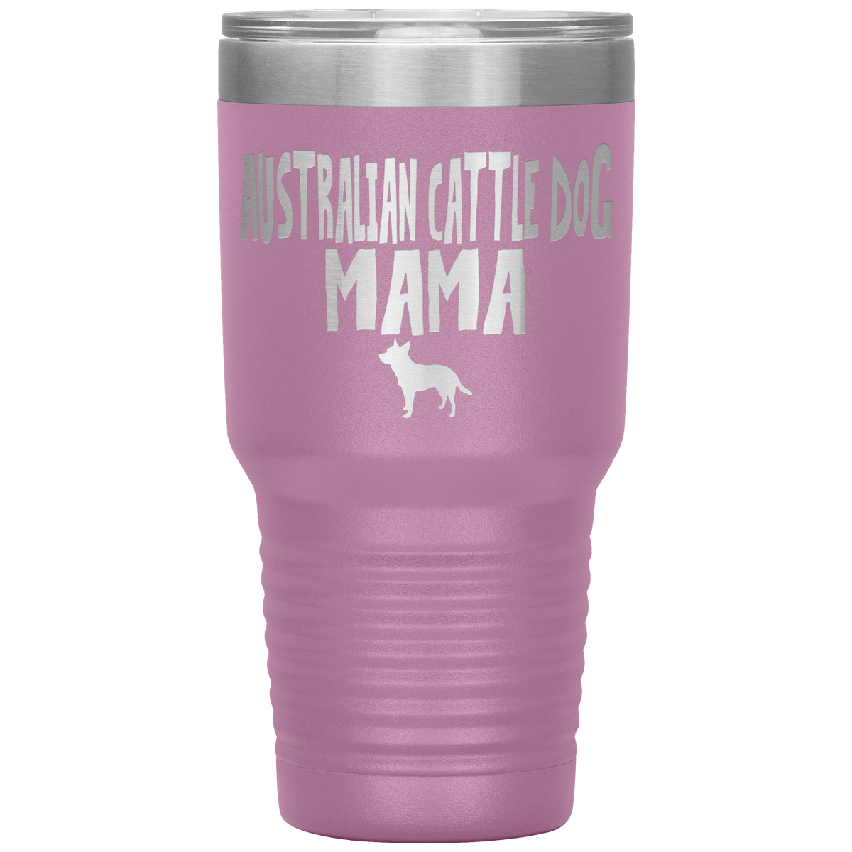 Australian Cattle Dog Mama 30 Oz Vacuum Tumbler Tumblers Light Purple