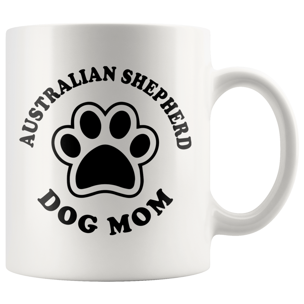 Australian Shepherd Dog Mom Coffee / Tea Ceramic Mug - 11oz / 15oz Drinkware 11oz Mug