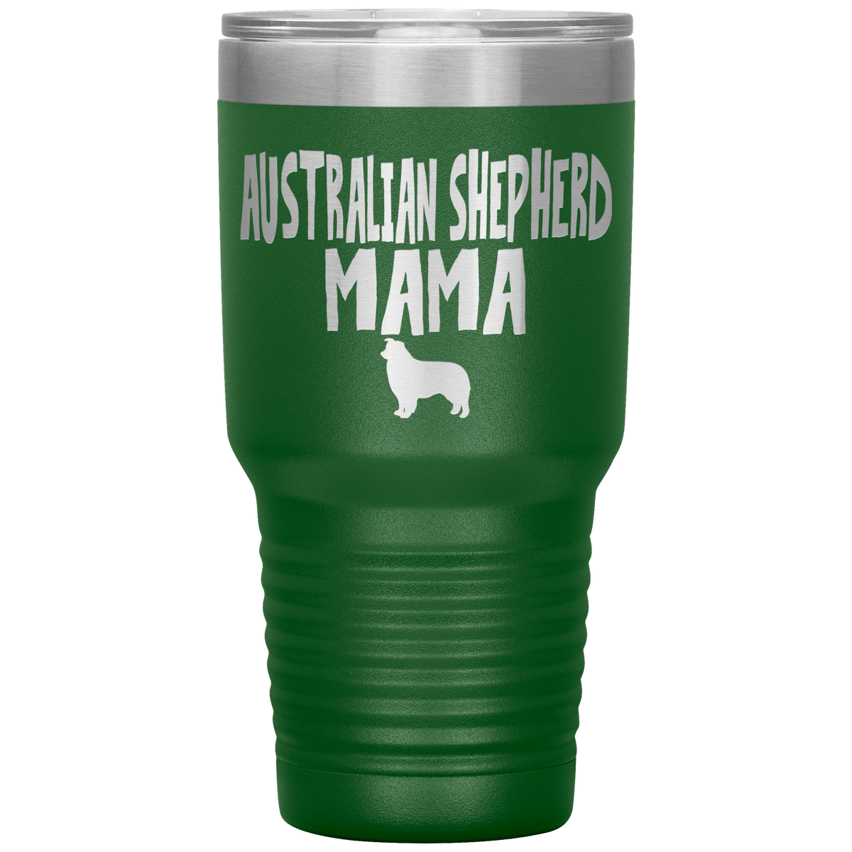 Australian Shepherd Mama 30 Oz Vacuum Tumbler Tumblers Green
