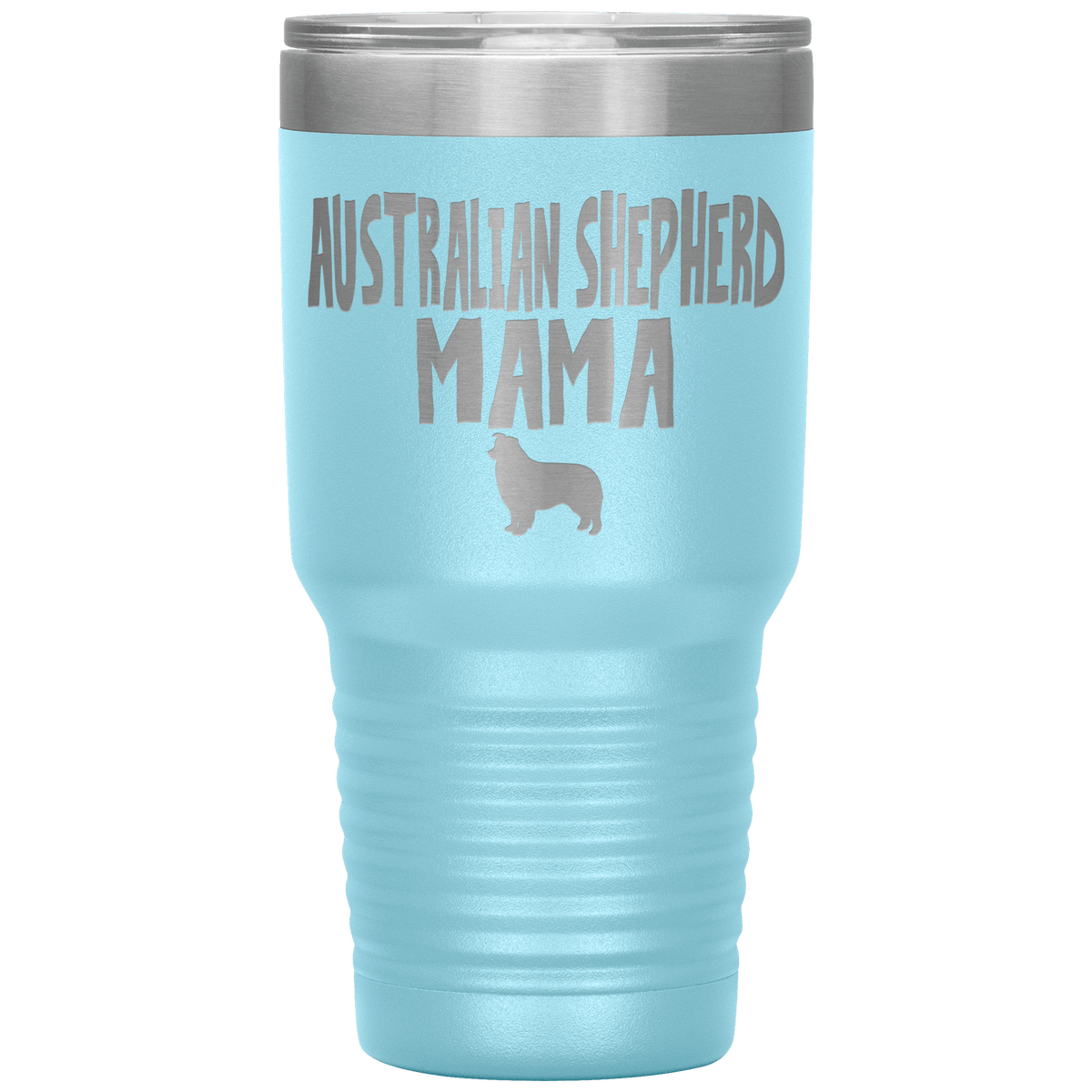 Australian Shepherd Mama 30 Oz Vacuum Tumbler Tumblers Light Blue