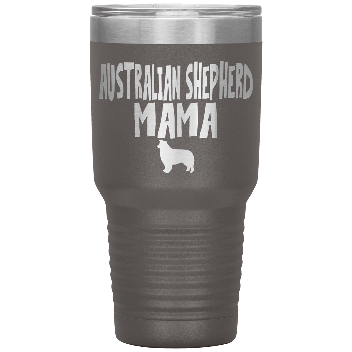 Australian Shepherd Mama 30 Oz Vacuum Tumbler Tumblers Pewter
