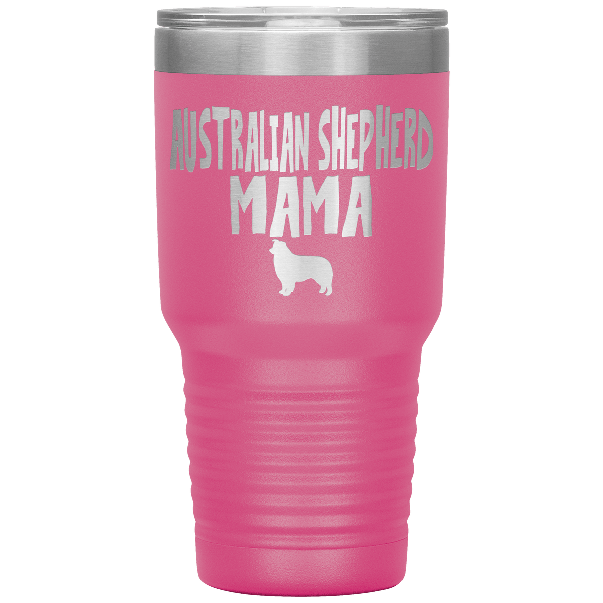 Australian Shepherd Mama 30 Oz Vacuum Tumbler Tumblers Pink