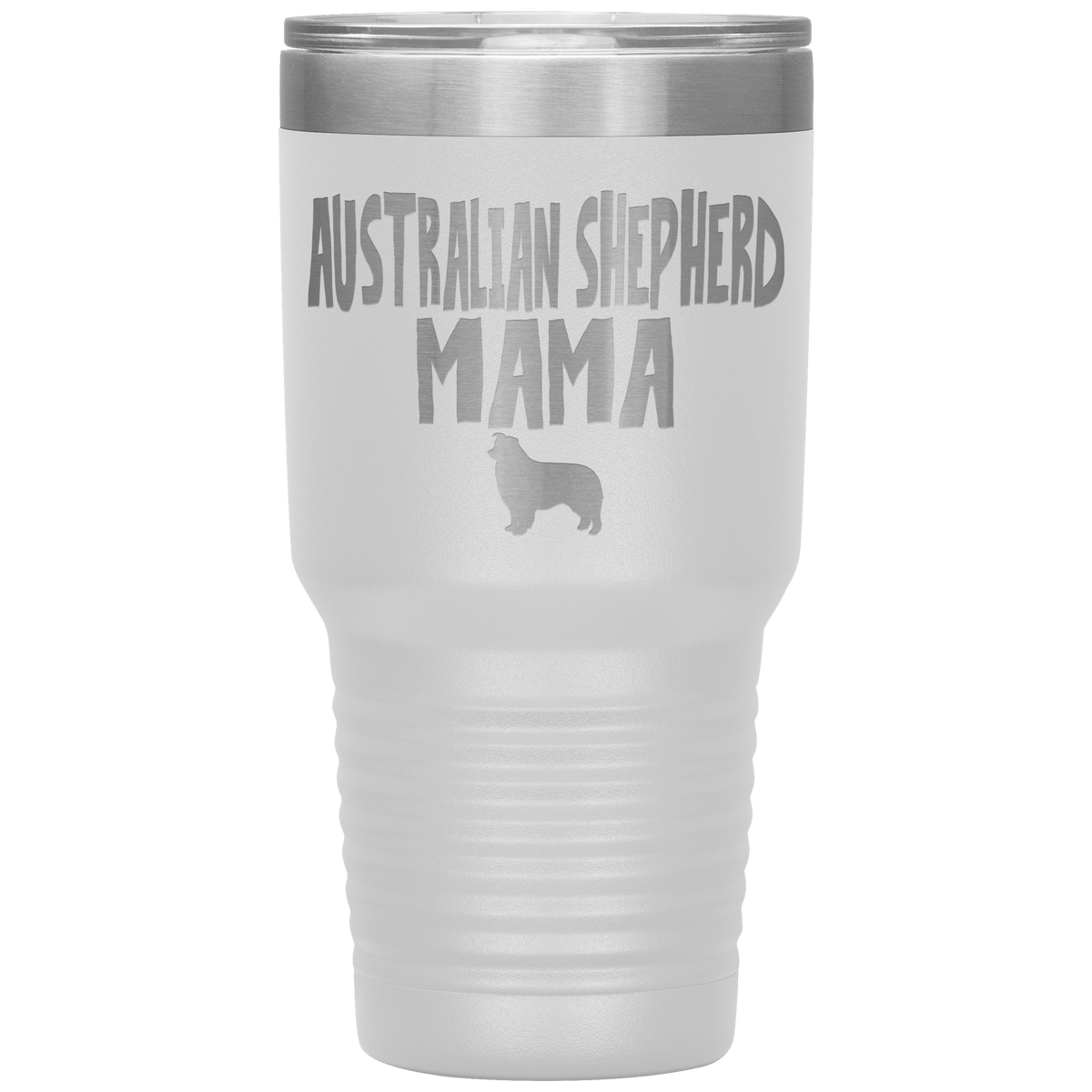 Australian Shepherd Mama 30 Oz Vacuum Tumbler Tumblers White