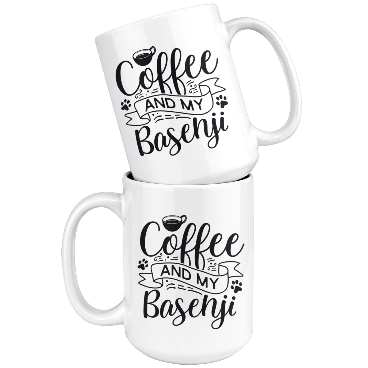 Basenji Coffee and my Dog Coffee / Tea Ceramic Mug - 11oz / 15oz Drinkware
